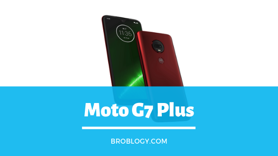 Moto G7 Plus