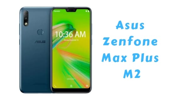 Asus Zenfone Max Plus M2
