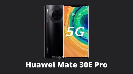 Huawei Mate 30E Pro