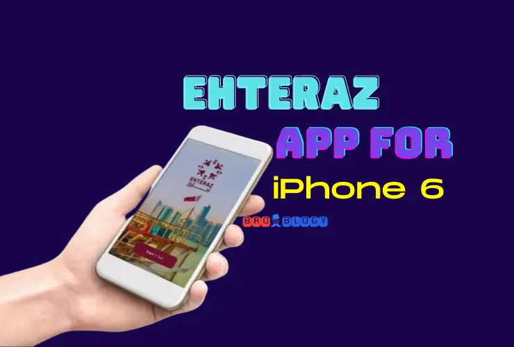 Ehteraz App Download For iPhone 6