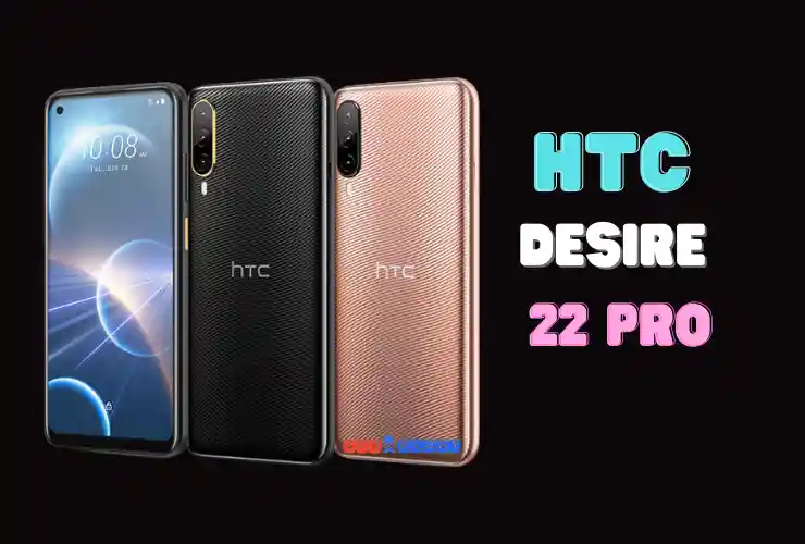 HTC Desire 22 Pro pros and cons