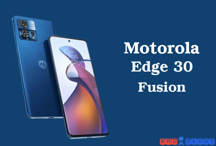 Motorola Edge 30 Fusion Pros and Cons