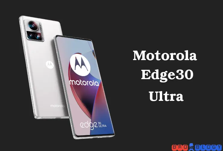 Motorola Edge 30 Ultra Pros and Cons